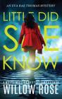 Little Did She Know - Preview