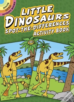 Capa do artigo Little Dinosaurs Spot-The-Differences Activity Book