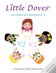 Little Doves Affirmation Workbook 3
