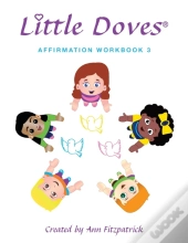 Little Doves Affirmation Workbook 3