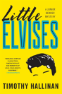 Little Elvises (Junior Bender #2) - Preview