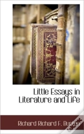Little Essays In Literature And Life