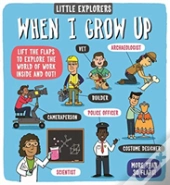 Little Explorers: When I Grow Up