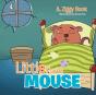 Little Farm Mouse - Preview