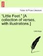 Little Feet.  (A Collection Of Verses, - Preview