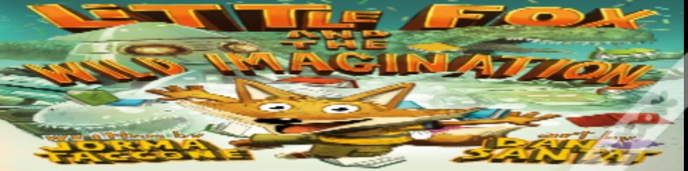 Little Fox And The Wild Imagination