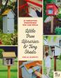 Little Free Libraries & Tiny Sheds - Preview
