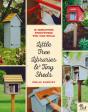 Little Free Libraries & Tiny Sheds - Preview