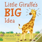 Little Giraffe'S Big Idea