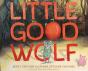 Little Good Wolf - Preview