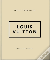 Capa do artigo Little Guide To Louis Vuitton