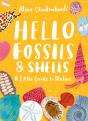 Little Guides To Nature: Hello Fossils And Shells - Preview