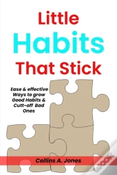 Little Habits That Stick