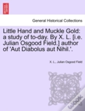 Little Hand And Muckle Gold