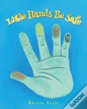 Little Hands Be Safe
