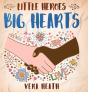 Little Heroes, Big Hearts - Preview