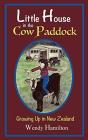 Little House In The Cow Paddock: Growing - Preview