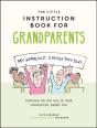 Little Instruction Book For Grandparents - Preview