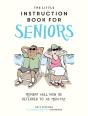 Little Instruction Book For Seniors - Preview