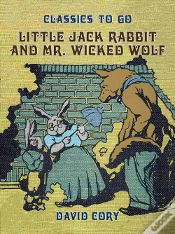 Capa do artigo Little Jack Rabbit And Mr. Wicked Wolf
