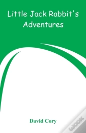 Little Jack Rabbit'S Adventures