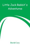 Little Jack Rabbit'S Adventures