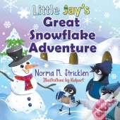 Little Jay'S Great Snowflake Adventure