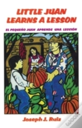 Little Juan Learns A Lesson