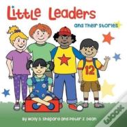 Little Leaders And Their Stories