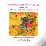 Little Lee And The Great Eclipse!