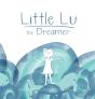 Little Lu The Dreamer - Preview