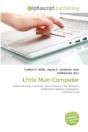 Little Man Computer - Preview