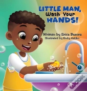Little Man Wash Your Hands