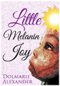 Little Melanin Joy - Preview