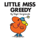 Little Miss Greedy - Preview