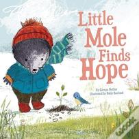 Little Mole Finds Hope