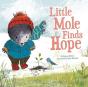 Little Mole Finds Hope - Preview
