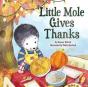 Little Mole Gives Thanks - Preview