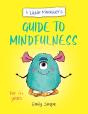Little Monster S Guide To Mindfulness - Preview