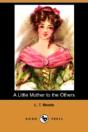 Little Mother To The Others (Dodo Press) - Preview