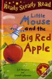 Little Mouse And The Big Red Apple