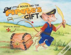 Little Mouse And The Pirate'S Gift
