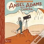 Little Naturalists Ansel Adams And His Camera