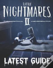 Little Nightmares 2 Latest Guide