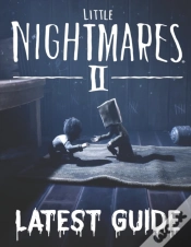 Capa do artigo Little Nightmares 2 Latest Guide