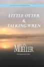 Little Otter And Talking Wren - Preview