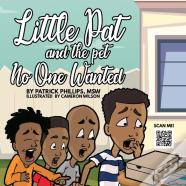 Little Pat & The Pet No One Wanted
