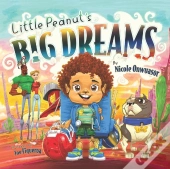 Little Peanut'S Big Dreams
