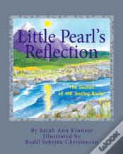 Little Pearl'S Reflection