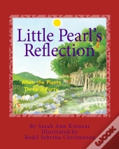 Little Pearl'S Reflection